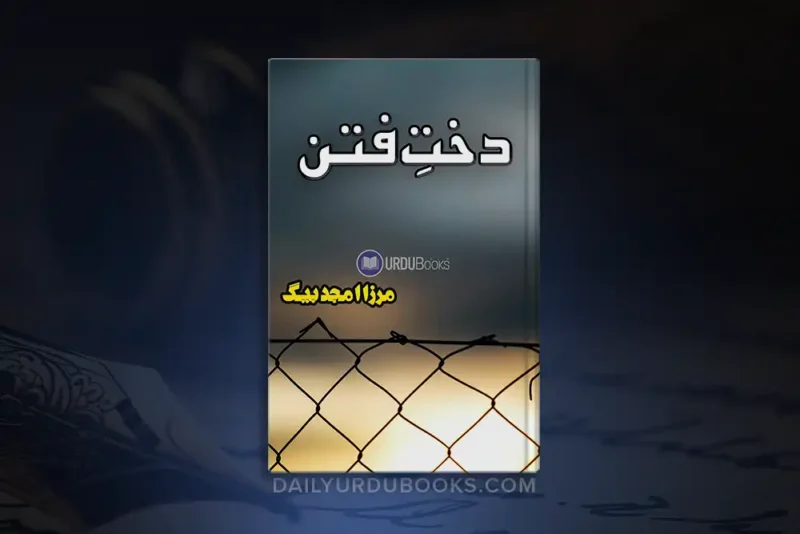 Dakht e Fatan Thriller Novel by Mirza Amjad Baig